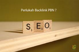 Apa Itu PBN Backlink dan Keuntungannya